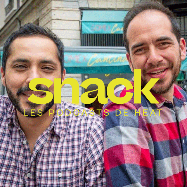 snack – Les podcasts de HEAT : GoMex