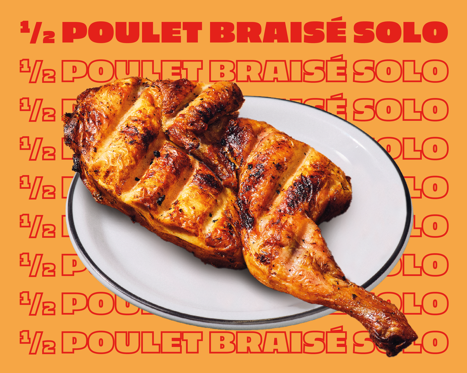 1/2 Poulet Braisé solo
